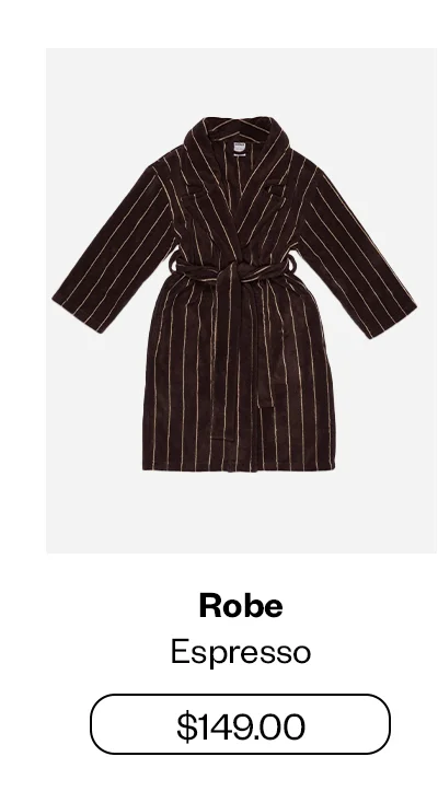 Robe - Espresso