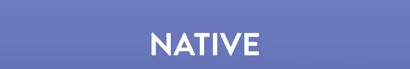 NATIVE