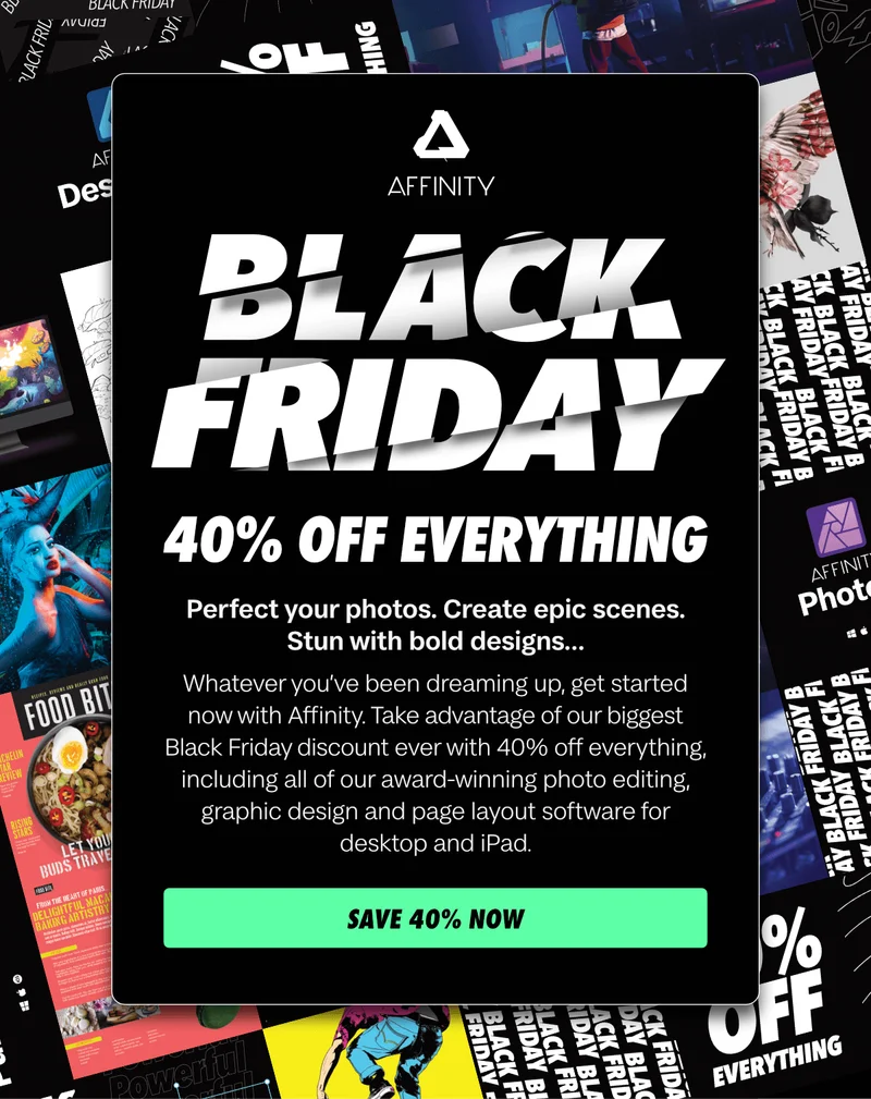 Black Friday @ Affinity - 40% Off Everything!