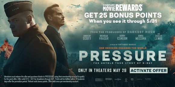 PRESSURE | GET 25 BONUS POINTS | WHEN YOU SEE IT THROUGH 5/31 | ACTIVATE OFFER >