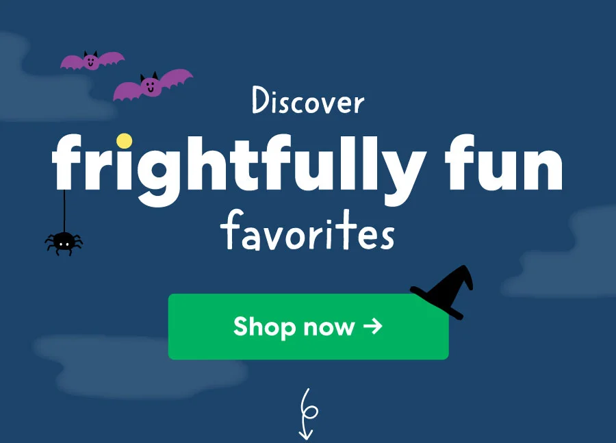 Discover frightfully fun favorites!