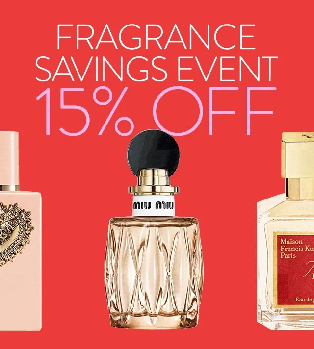 Fragrance savings event: 15% off. A selection of perfume and cologne bottles.