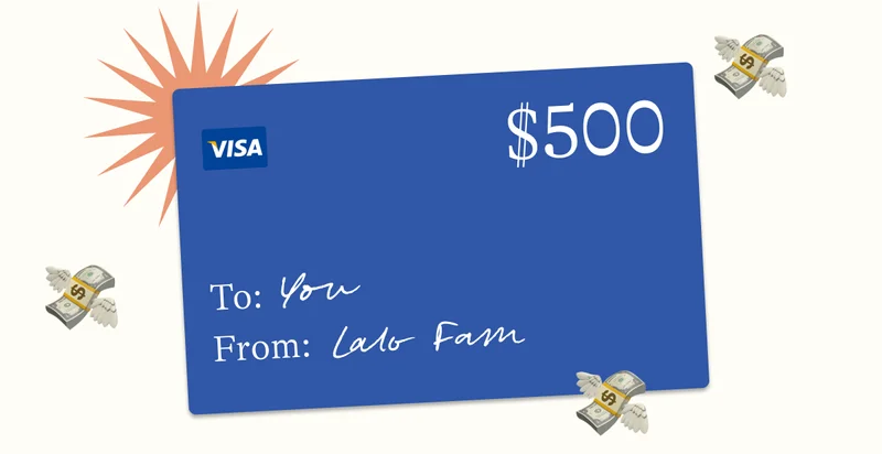 DAY 5- We saved the best for last. VISA $500- To: You From: Lalo Fam