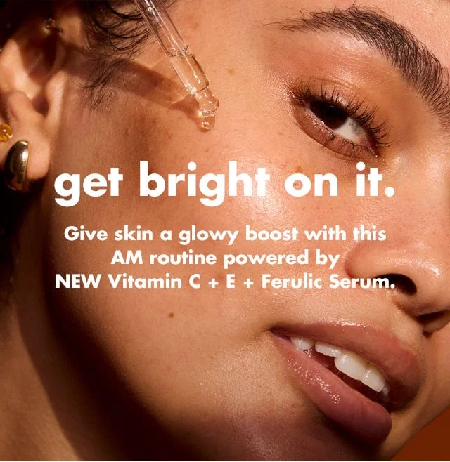 An AM routine powered by Vitamin C + E + Ferulic Serum