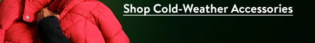 Shop Cold-Weather Accessories