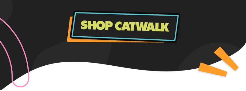 Shop Catwalk