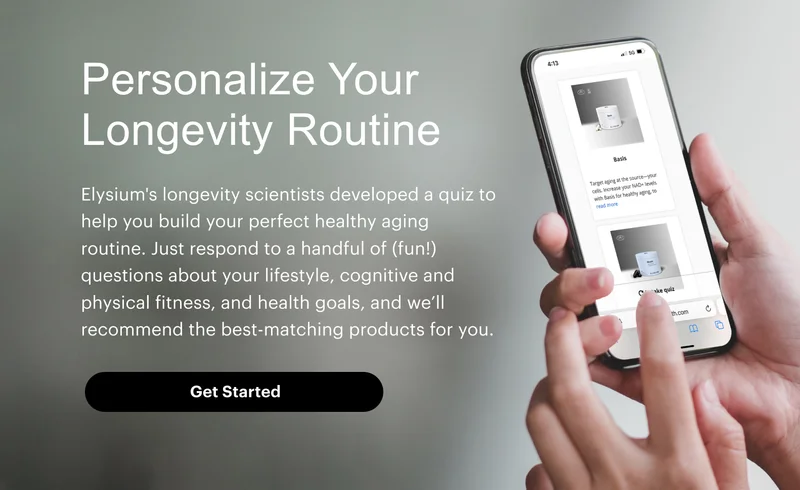 Personalize Your Longevity Routine | Get Started