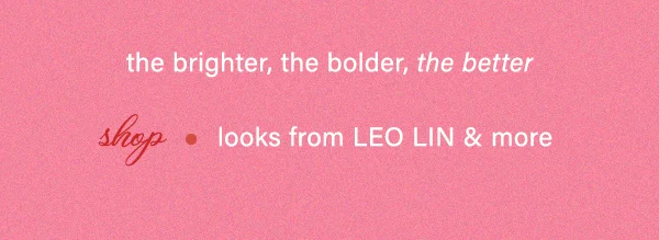 shop looks from LEO LIN & more