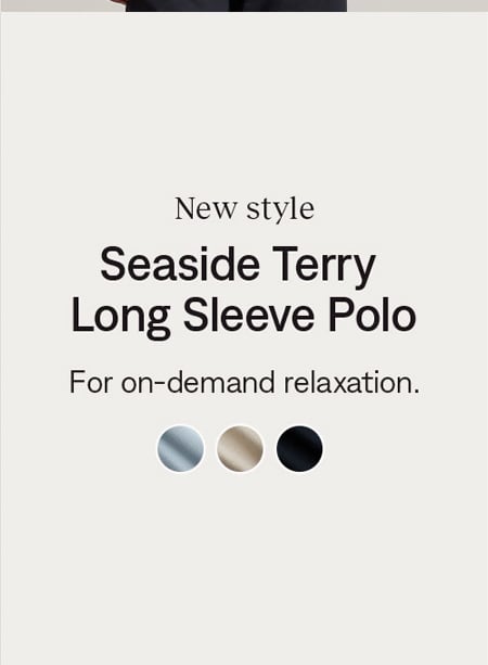 New style: Seaside Terry Long Sleeve Polo
