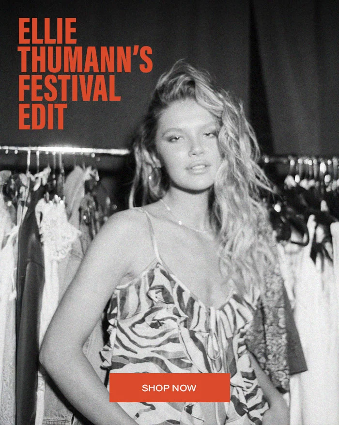 Ellie Thumann's Festival Edit