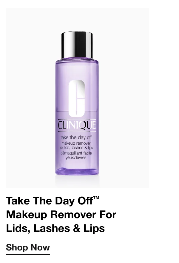 Take The Day Off™ Makeup Remover For Lids, Lashes & Lips | Shop Now