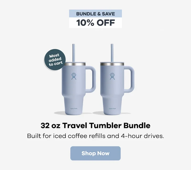 BUNDLE & SAVE. 10% OFF. 32 oz Travel Tumbler Bundle. Built for iced coffee refills and 4-hour drives. | Shop Now