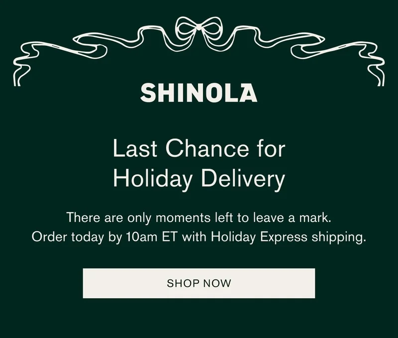 Last Chance for Holiday Delivery | There are only moments left to leave a mark. Order today by 10am ET with Holiday Express shipping. | [SHOP NOW]
