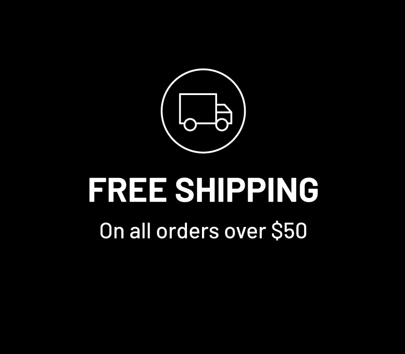 Free Shipping on all orders over $50