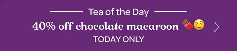Tea of the Day - 40% off chocolate macaroon 🍫🤤 - Today only
