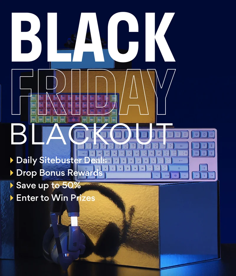It's Here: Black Friday Blackout >