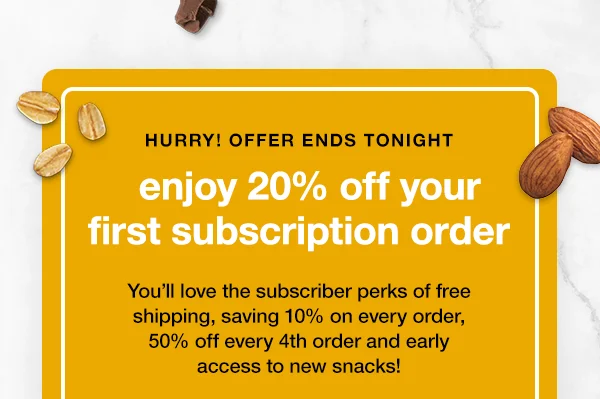 take 20% off your first subscription order