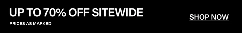 White text on a black background announces a "UP TO 70% OFF SITEWIDE" sale, with "PRICES AS MARKED" and an underlined "SHOP NOW" button.