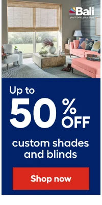 Up to 50% OFF custom shades and blinds