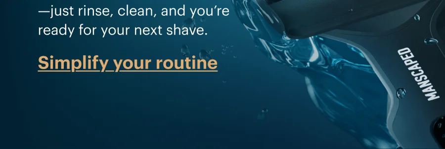 Simplify your routine