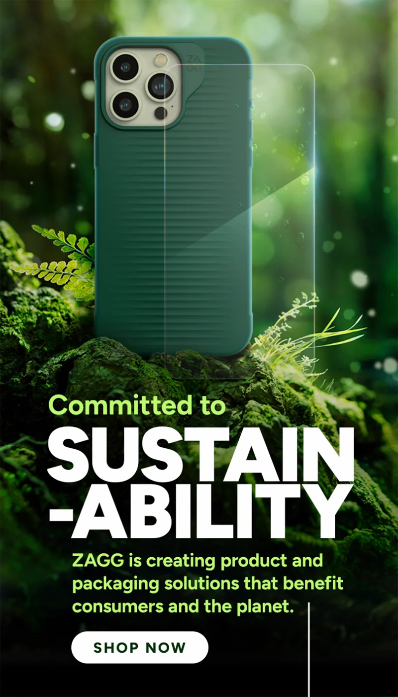Committed to Sustainability: ZAGG is creating product and packaging solutions that benefit consumers and the planet.