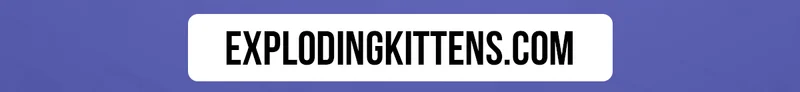EXPLODINKITTENS.COM