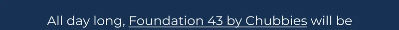 LEARN MORE ABOUT FOUNDATION 43
