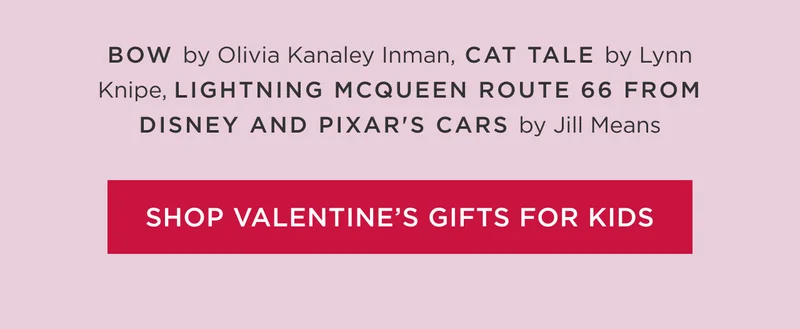 Shop Valentine's Gifts for Kids