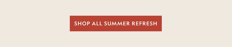 Shop Summer Wardrobe Refresh