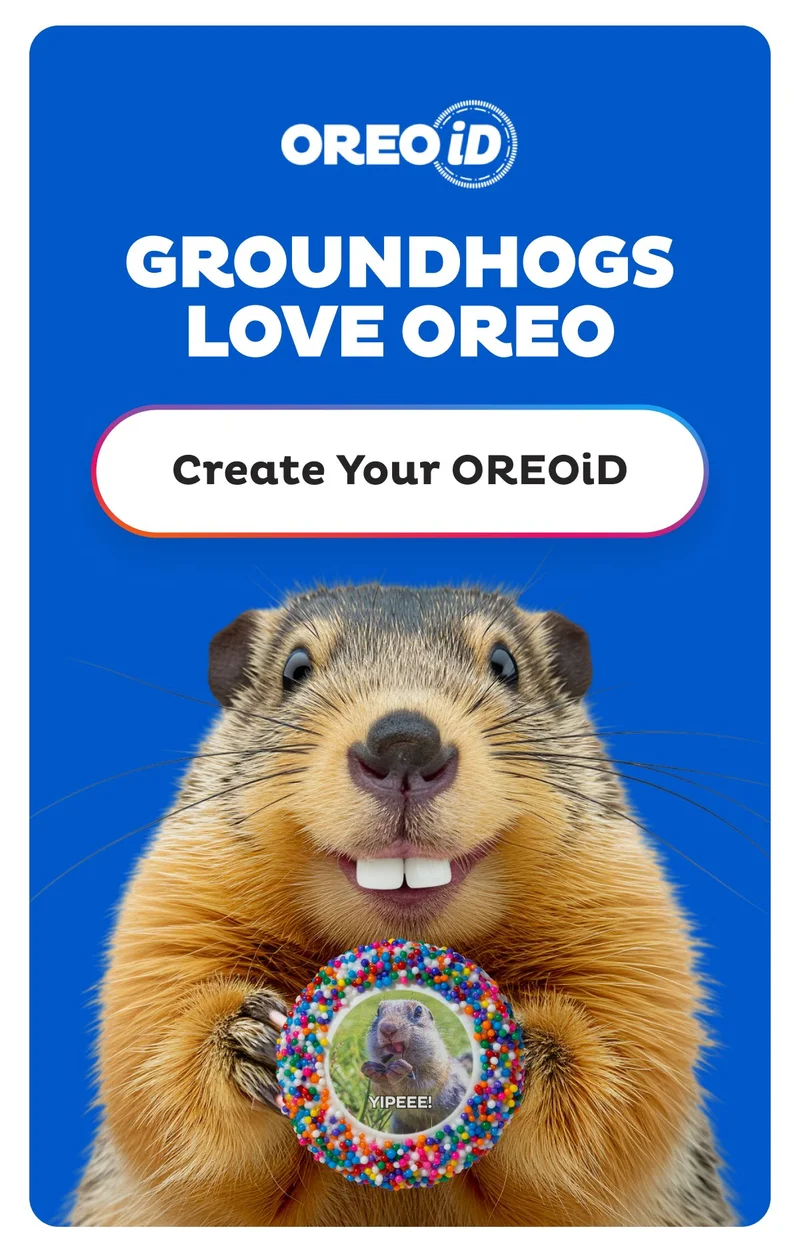 Groundhogs love OREO Cookies. Create your OREOiD
