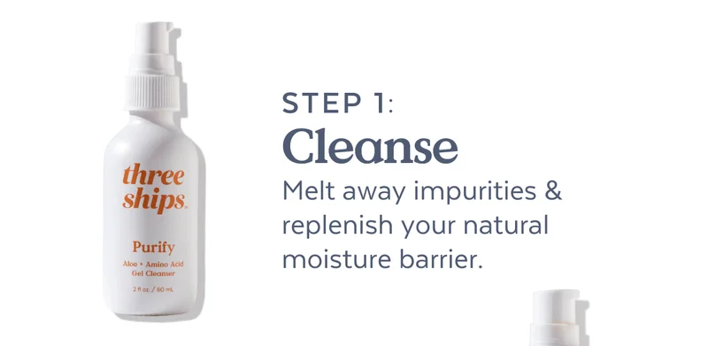 STEP 1: Cleanse