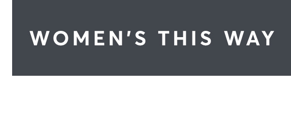 Women's This Way