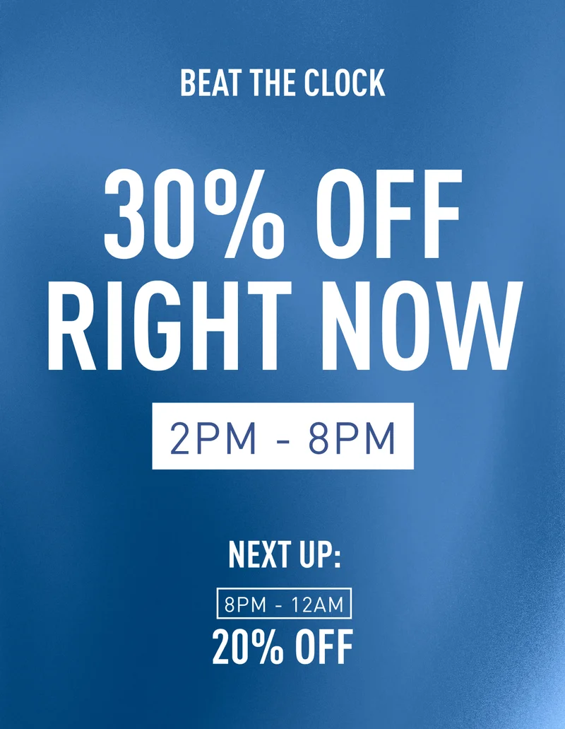 BEAT THE CLOCK | 30% OFF RIGHT NOW