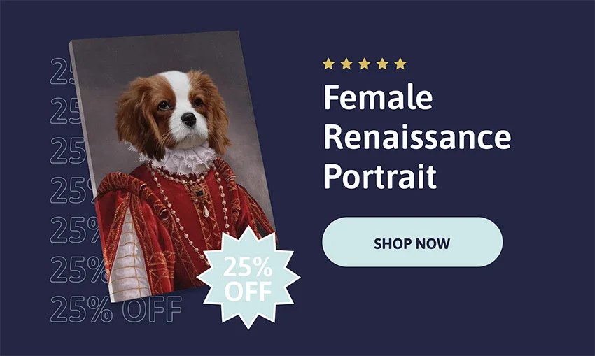 Female Pet Portraits. Was $60. Now $45. Shop 25% off now