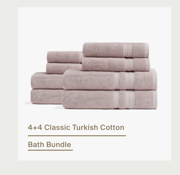 Shop the 4+4 Classic Turkish Cotton Bath Bundle