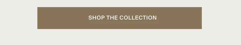 Shop the full collection