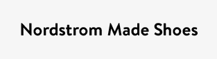 Nordstrom Made Shoes