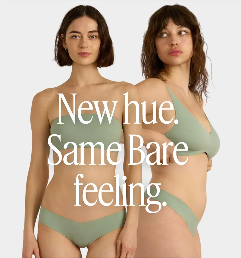New hue. Same Bare feeling.