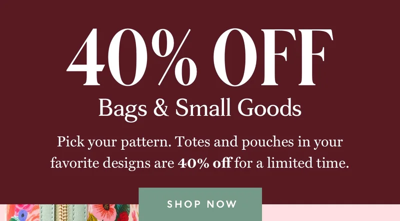 Shop 40% Off Bags and Small Goods