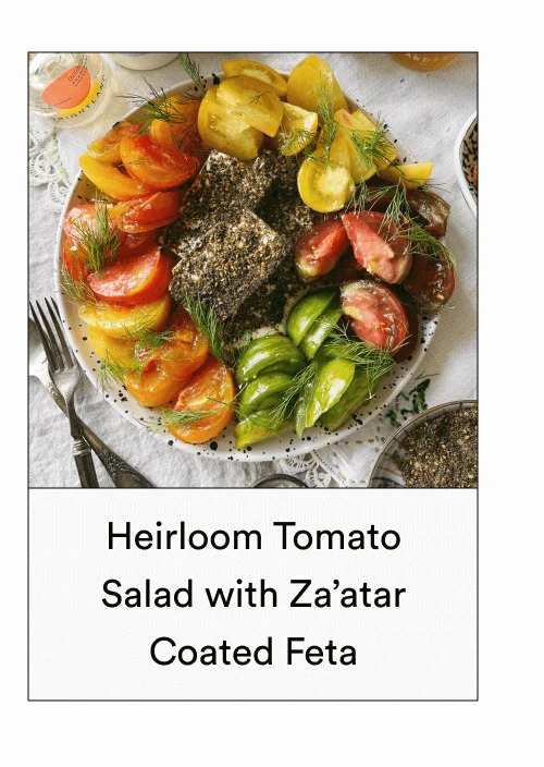 Heirloom Tomato Salad with Za’atar Coated Feta [ MAKE IT ]
