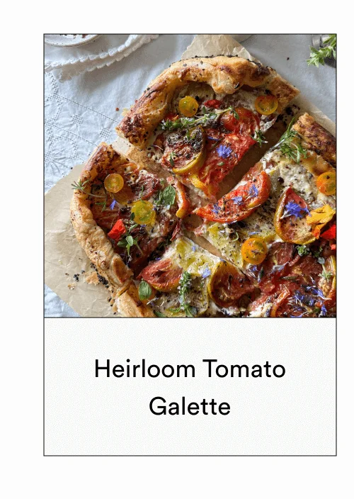 Heirloom Tomato Galette [ MAKE IT ]