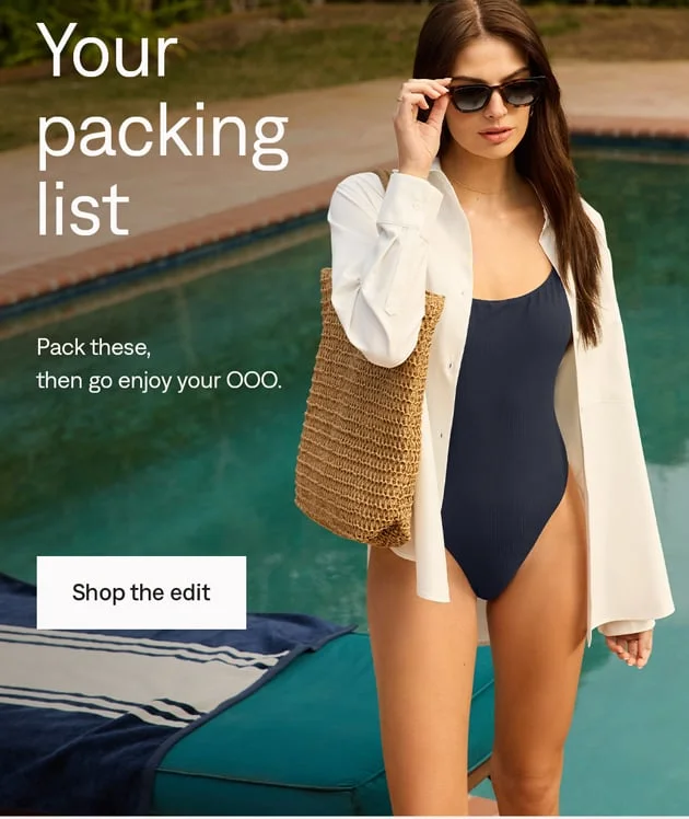 Your packing list: Shop the edit