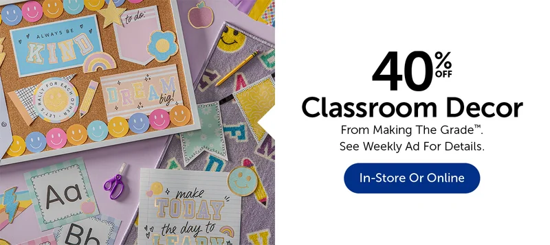 40% Off Classroom Decor