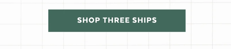 SHOP THREE SHIPS