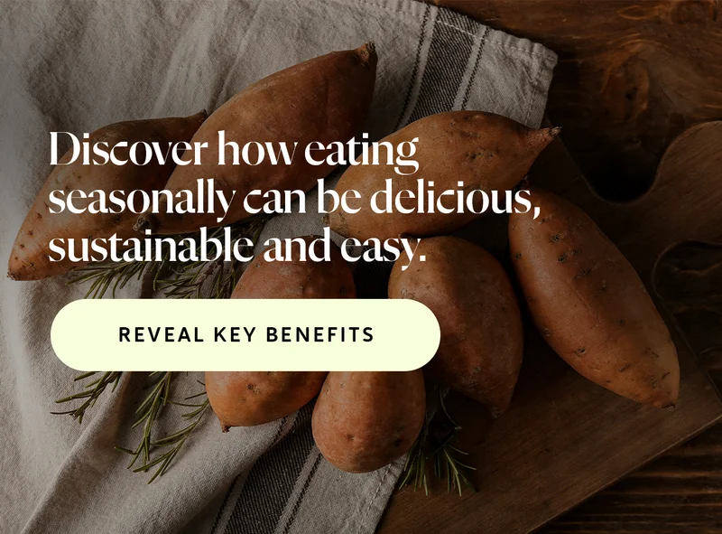Discover how eating seasonally can be delicious, sustainable and easy.