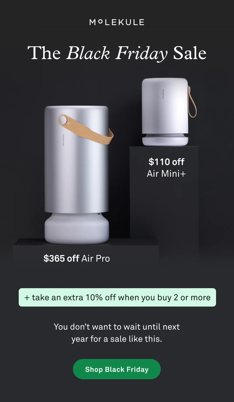 ENDS TONIGHT: The Black Friday Sale: $365 off Air Pro | $110 off Air Mini+