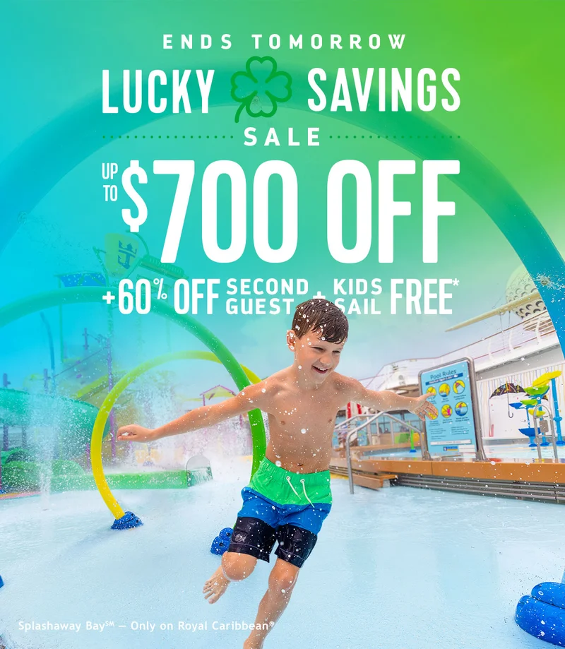ENDS TOMORROW - UP TO $700 OFF + 30% OFF SECOND GUEST + KIDS SAIL FREE