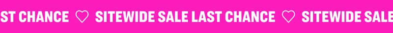 Sitewide sale last chance