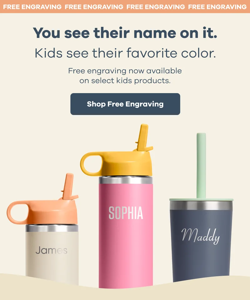 You see their name on it. Kids see their favorite color. Free engraving now available on select kids products. | Shop Free Engraving