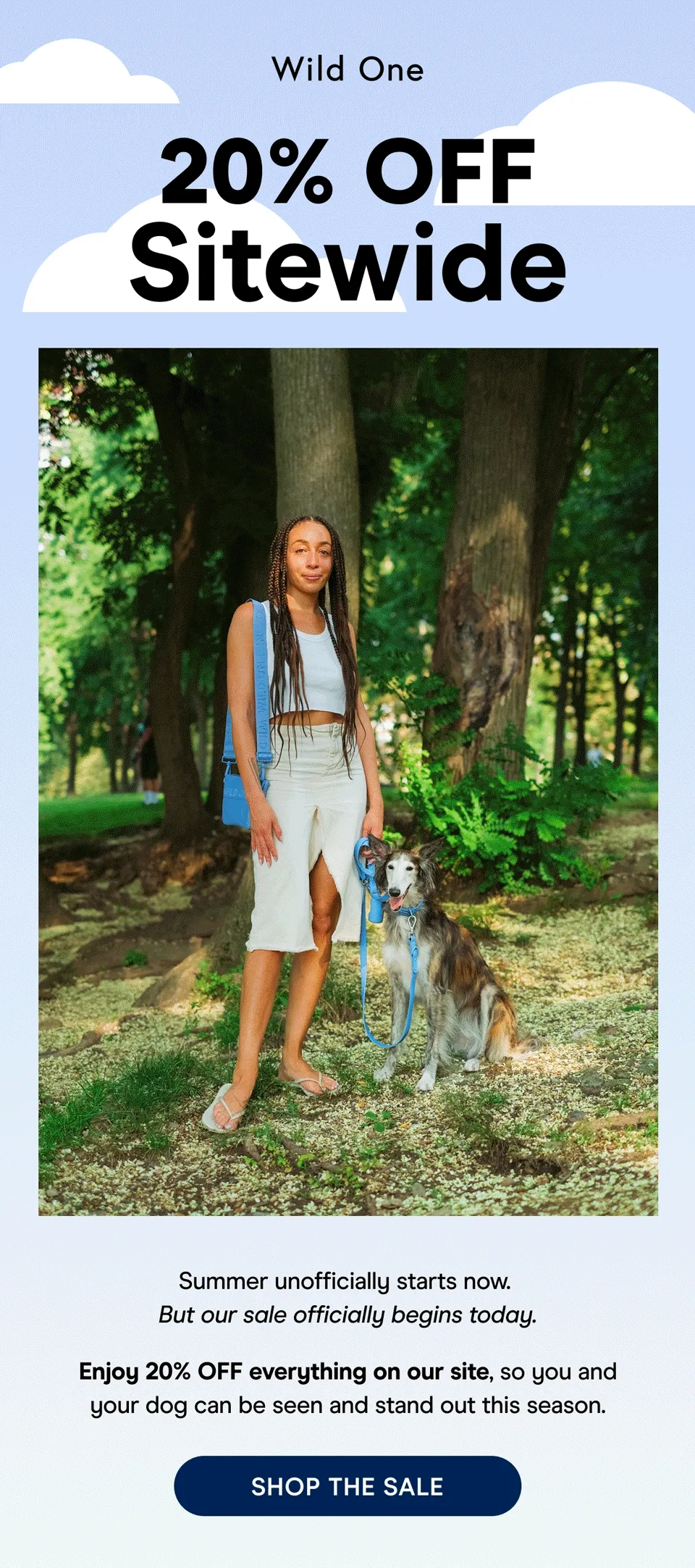 Summer unofficially starts now.  But our sale officially begins today. Enjoy 20% OFF everything on our site, so you and your dog can be seen and stand out this season.